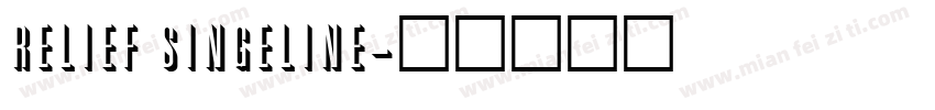 relief singeline字体转换